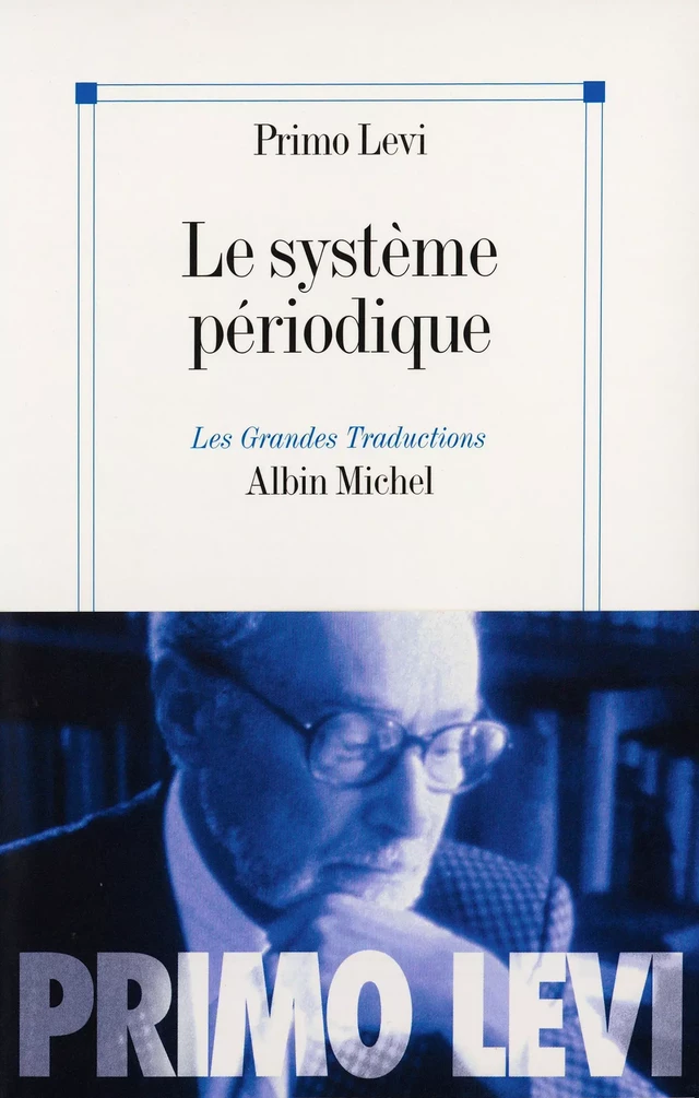 Le Système périodique - Primo Levi - Albin Michel