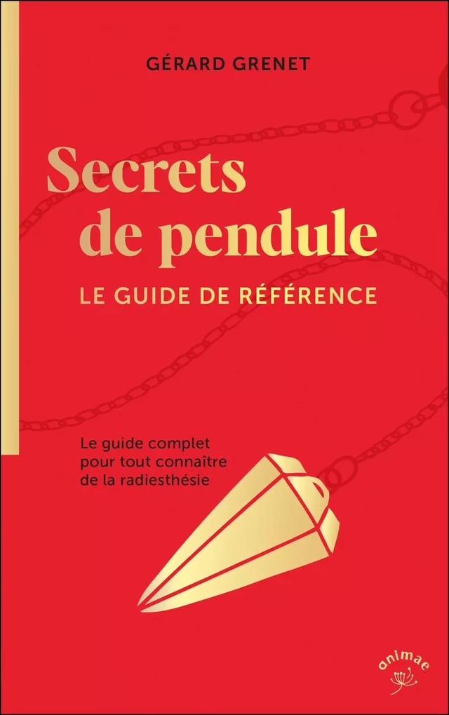 Secrets de pendule - Gérard Grenet - Animae