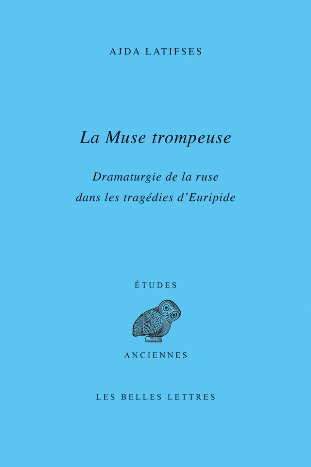 La Muse trompeuse - Ajda Latifses - Les Belles Lettres