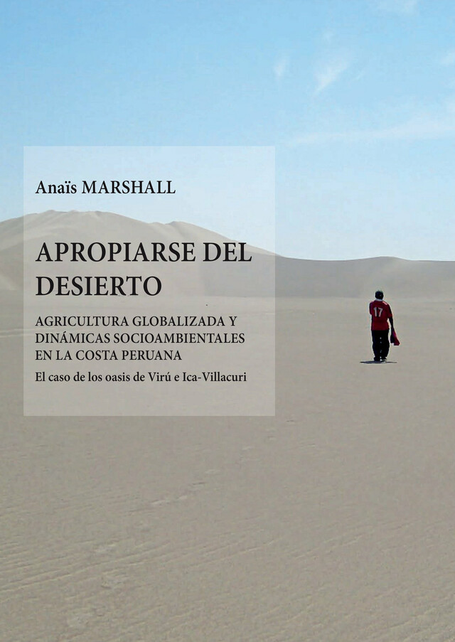 Apropiarse del desierto - Anaïs Marshall - Institut français d’études andines