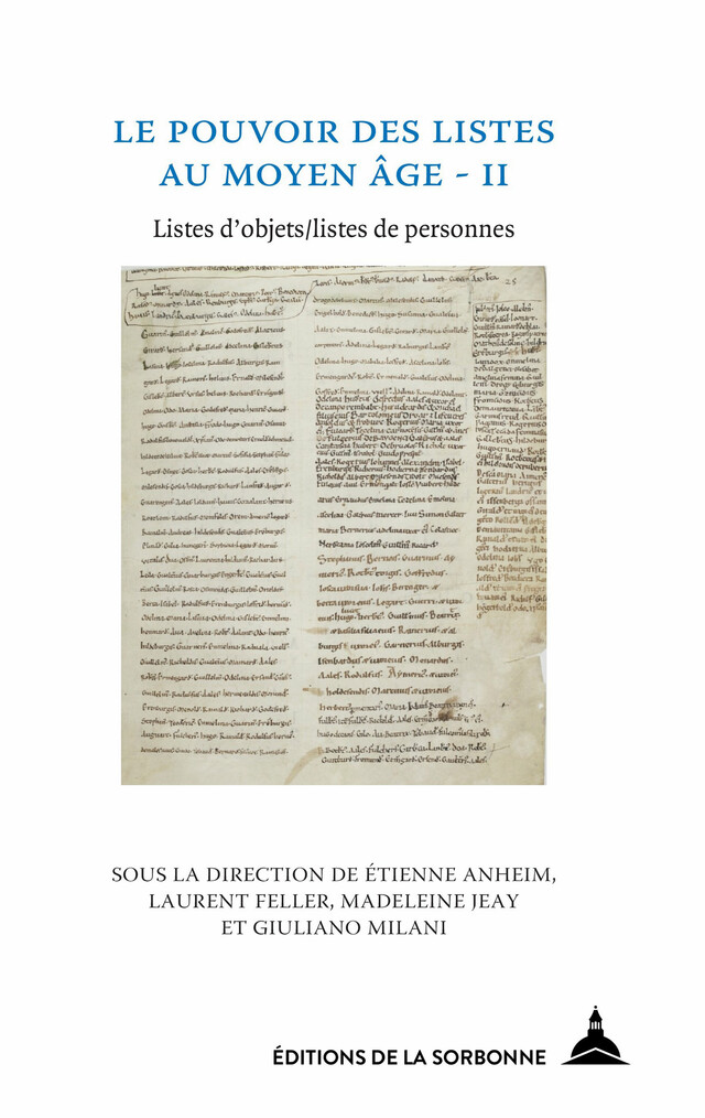 Le pouvoir des listes au Moyen Âge - II -  - Éditions de la Sorbonne