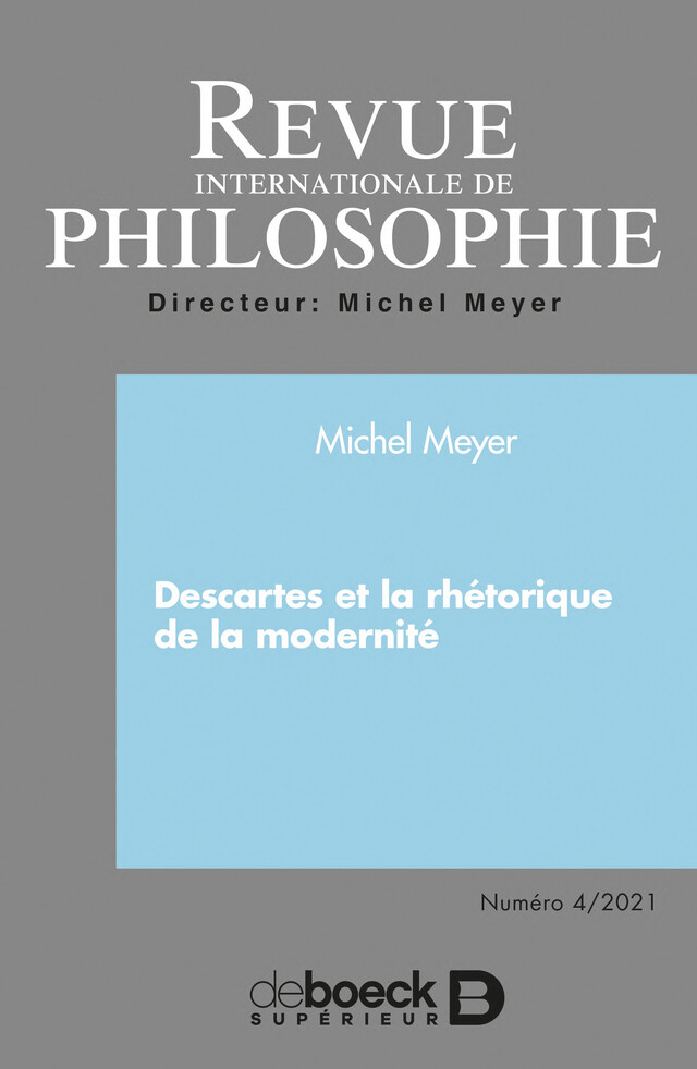 Revue internationale de philosophie -  Collectif, Michel Meyer - Revues De Boeck Supérieur