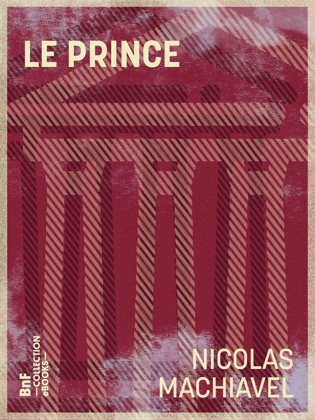 Le Prince - Nicolas Machiavel, Jean Vincent Périès - BnF collection ebooks