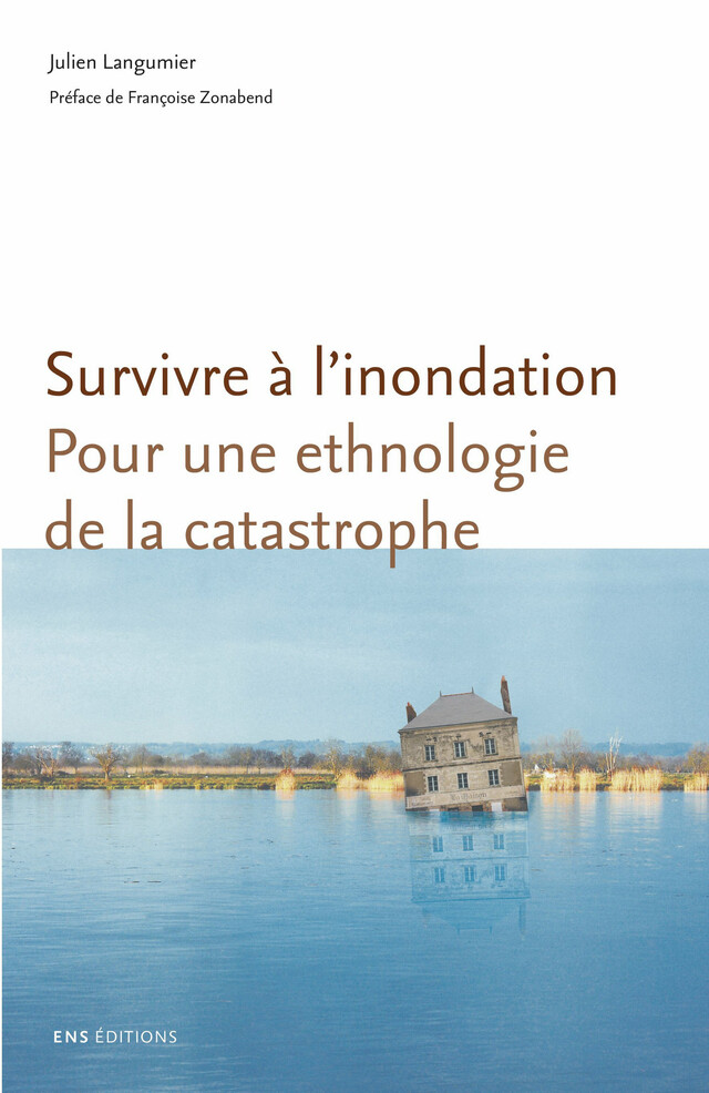 Survivre à l’inondation - Julien Langumier - ENS Éditions