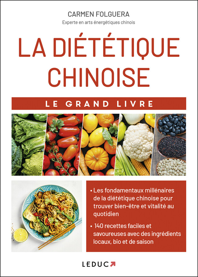 La diététique chinoise - Carmen Folguera - Éditions Leduc