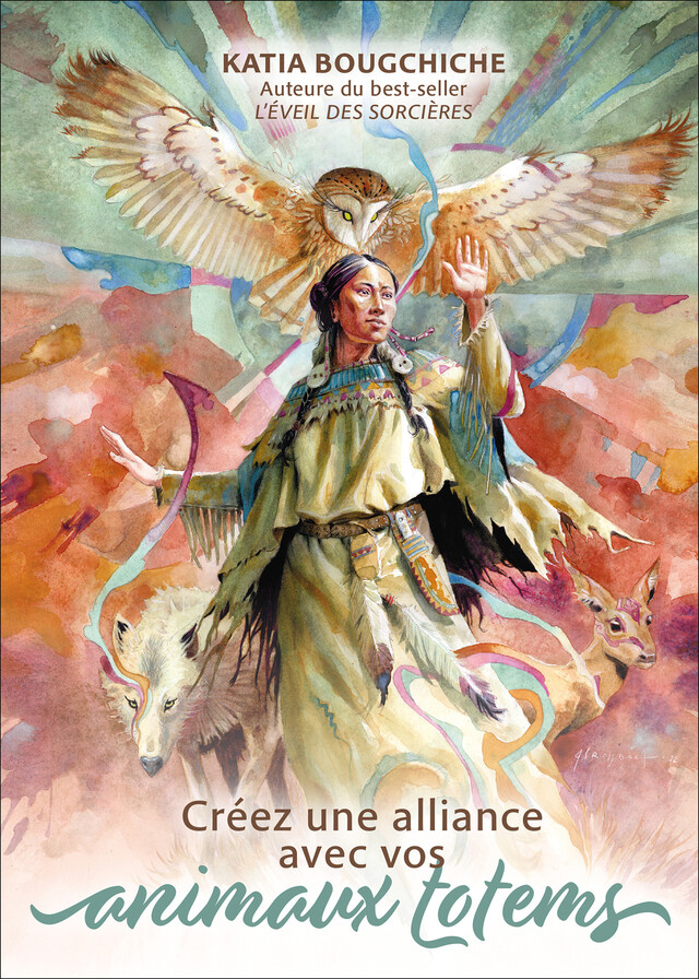 Créez une alliance avec vos animaux totem - Katia Bougchiche - Éditions Leduc