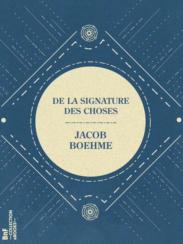 De la signature des choses - Jacob Boehme - BnF collection ebooks
