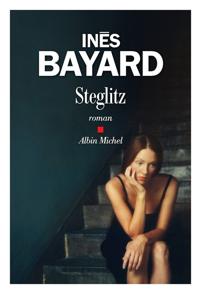 Steglitz - Inès Bayard - Albin Michel