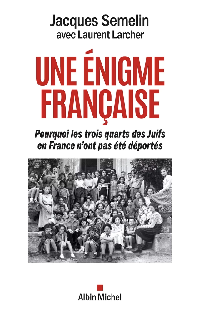 Une énigme française - Jacques Sémelin, Laurent Larcher - Albin Michel