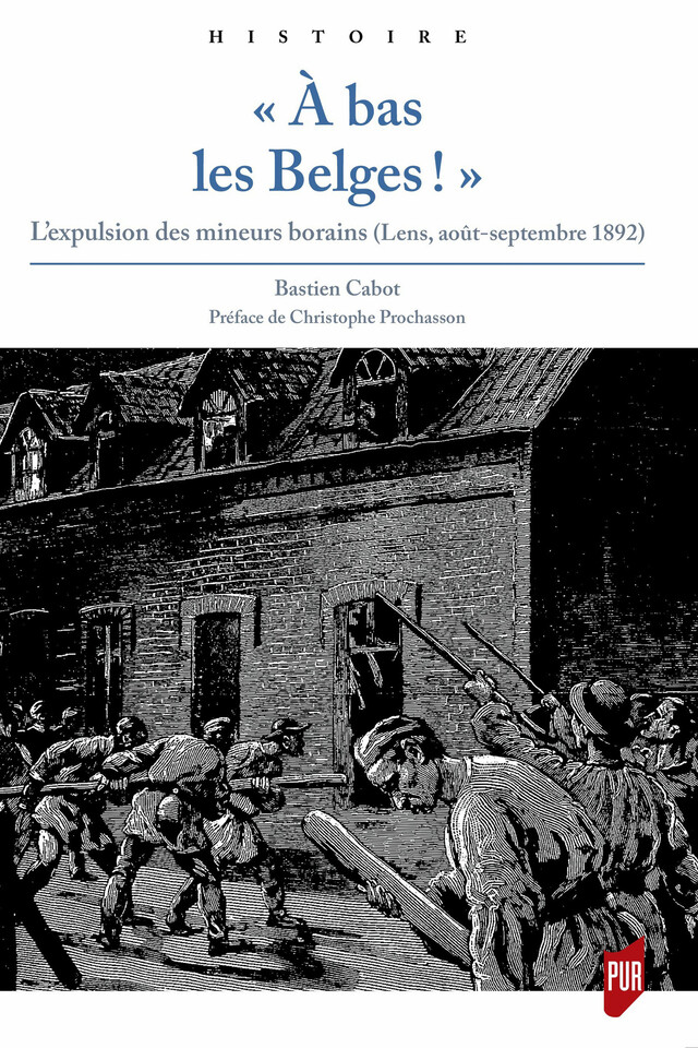 « À bas les Belges ! » - Bastien Cabot - Presses universitaires de Rennes