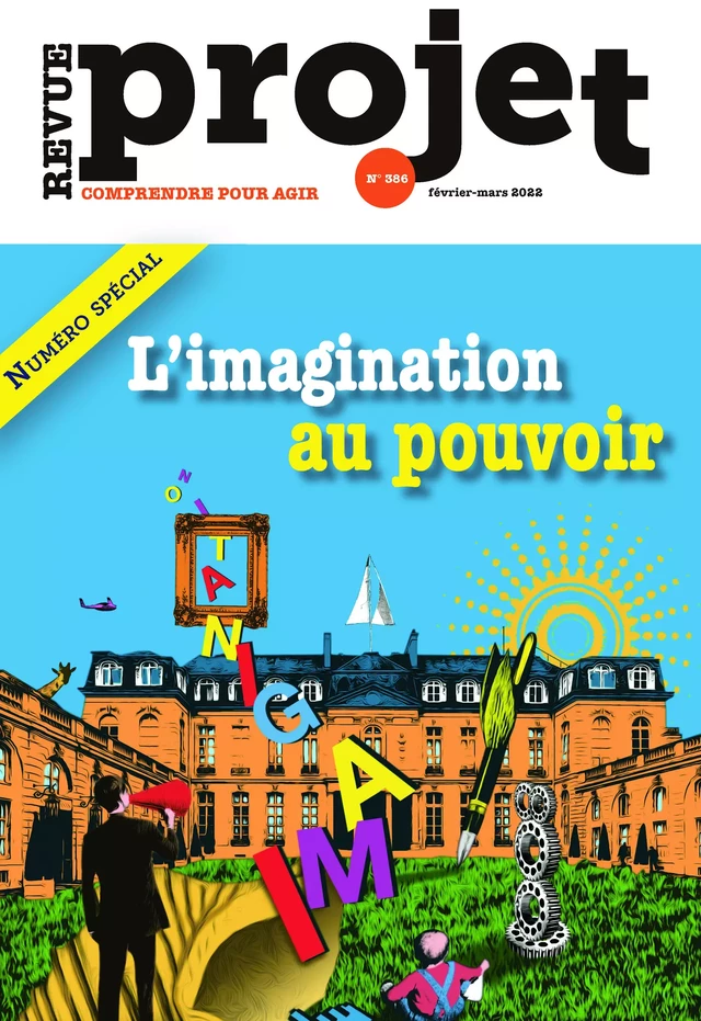 Revue Projet - L'imagination au pouvoir - Collectif Auteur - Revue Projet