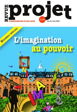 Revue Projet - L'imagination au pouvoir