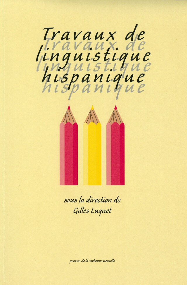 Travaux de linguistique hispanique -  - Presses Sorbonne Nouvelle via OpenEdition