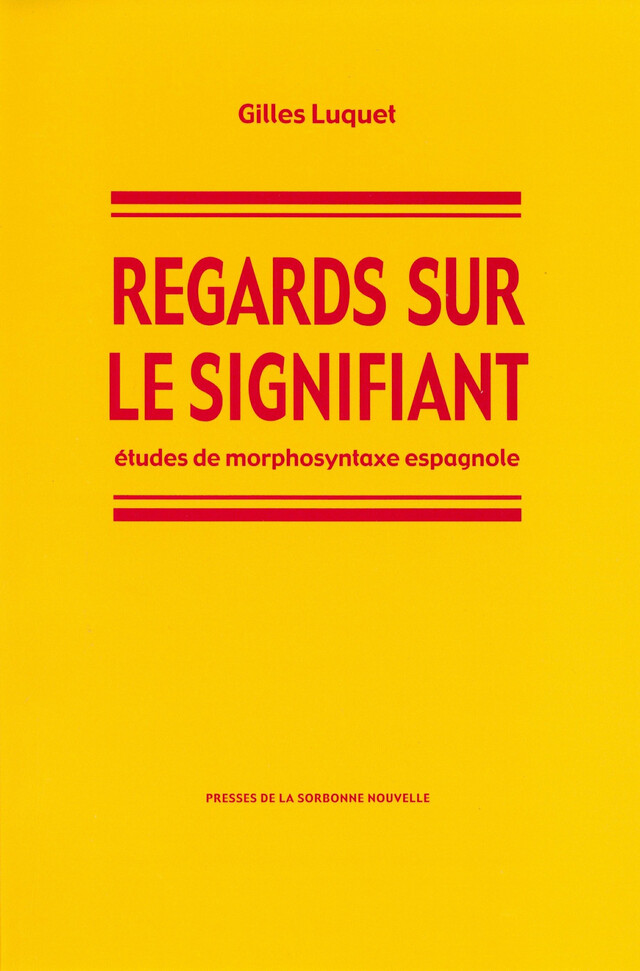 Regards sur le signifiant - Gilles Luquet - Presses Sorbonne Nouvelle via OpenEdition