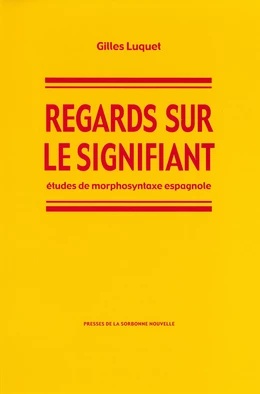 Regards sur le signifiant