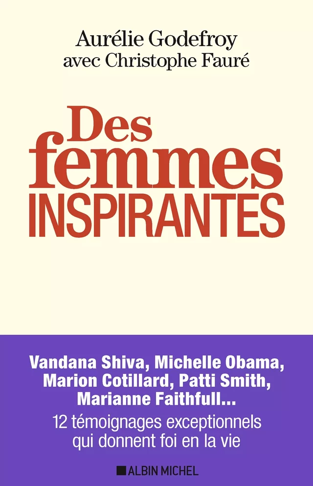 Des femmes inspirantes - Christophe Faure, Aurélie Godefroy - Albin Michel