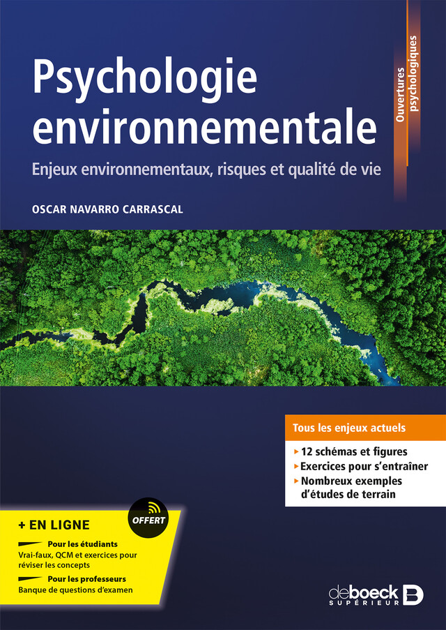 Psychologie environnementale : Enjeux environnementaux risques et qualité de vie : Série LMD - Oscar Navarro Carrascal - De Boeck Supérieur