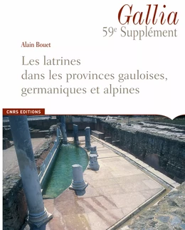 Les latrines dans les provinces gauloises, germaniques et alpines