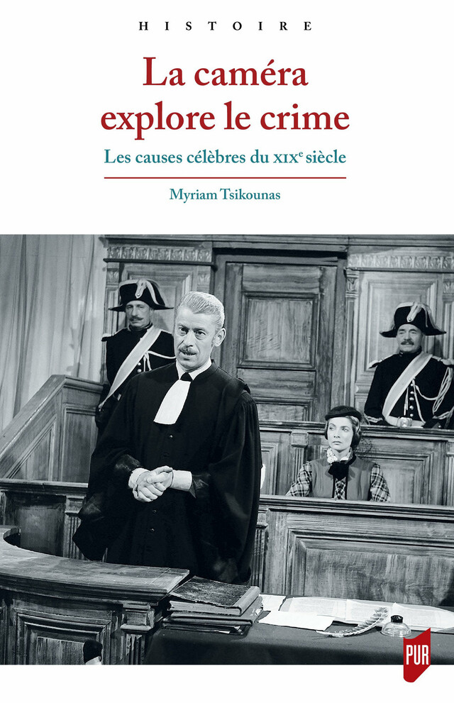 La caméra explore le crime - Myriam Tsikounas - Presses universitaires de Rennes