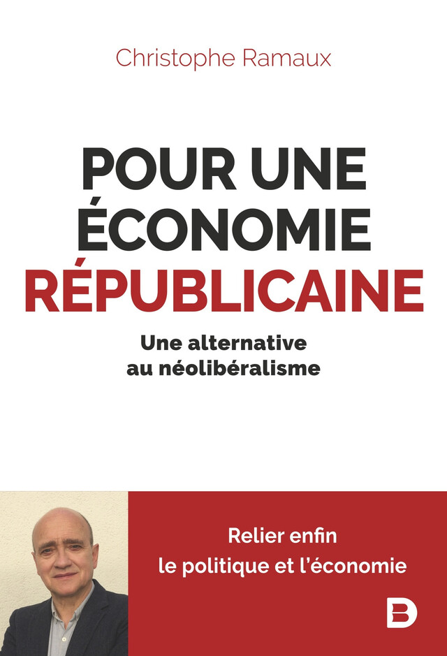 Pour une économie républicaine - Christophe Ramaux - De Boeck Supérieur