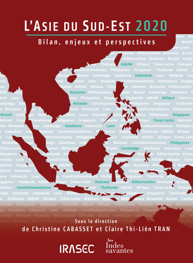 L’Asie du Sud-Est 2020 : bilan, enjeux et perspectives -  - Institut de recherche sur l’Asie du Sud-Est contemporaine