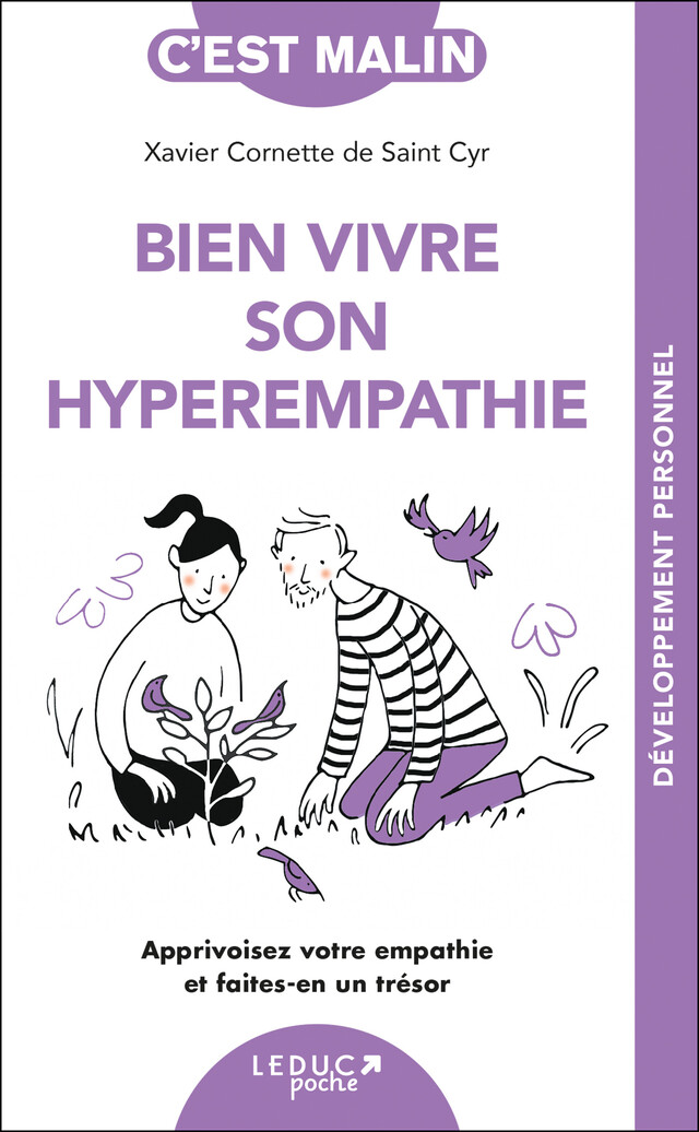 Bien vivre son hyperempathie, c'est malin - Xavier Cornette de Saint Cyr - Éditions Leduc