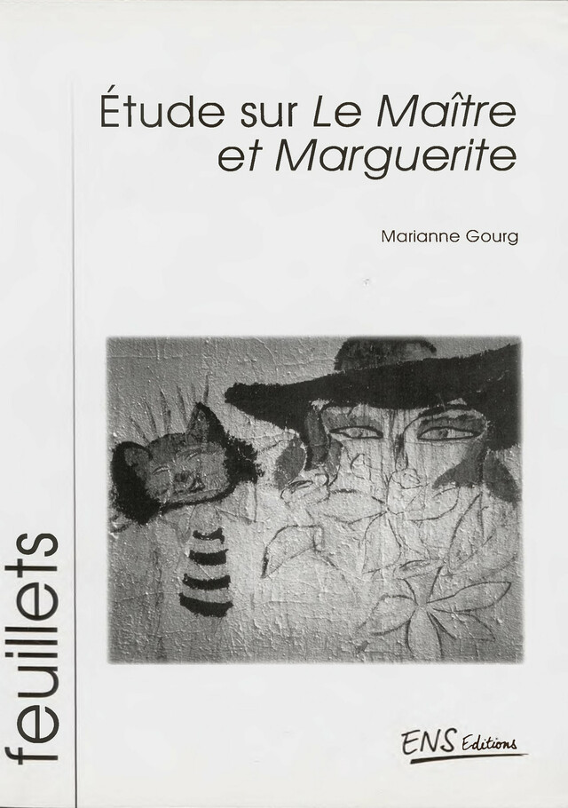 Étude sur Le maître et Marguerite - Marianne Gourg - ENS Éditions