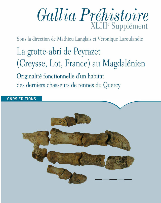 La grotte-abri de Peyrazet (Creysse, Lot, France) au Magdalénien -  - CNRS Éditions via OpenEdition