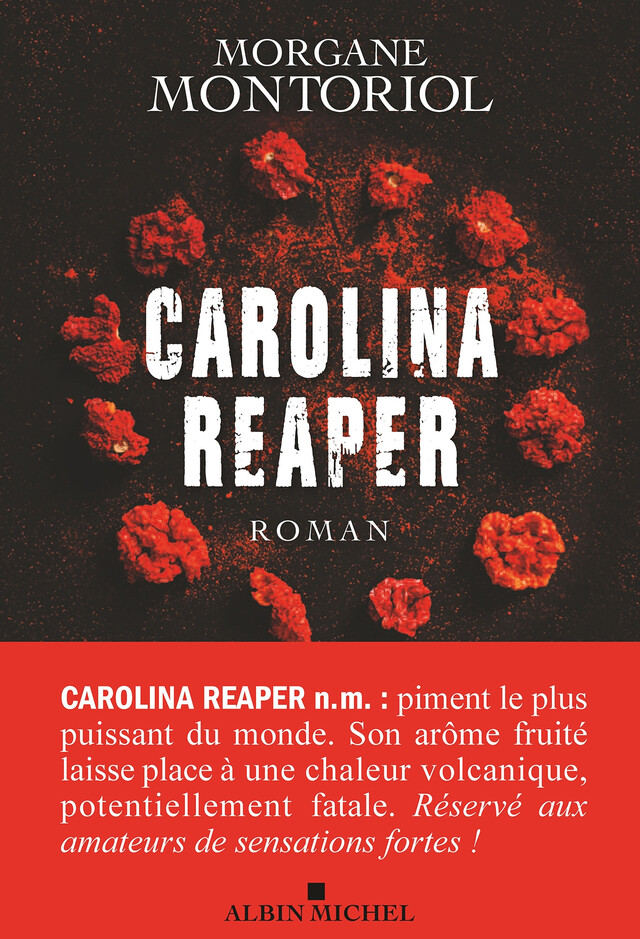 Carolina Reaper - Morgane Montoriol - Albin Michel