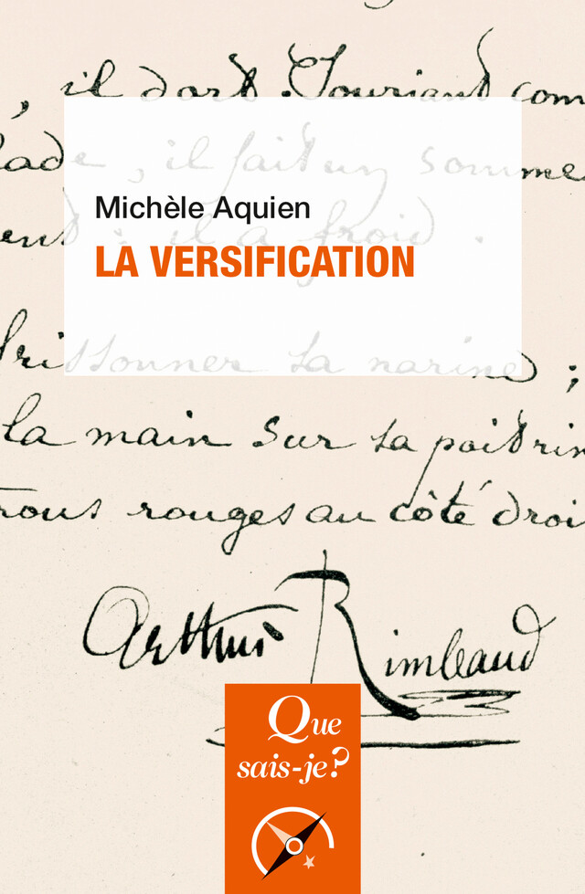 La Versification - Michèle Aquien - Que sais-je ?