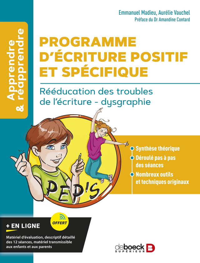 Programme d Ecriture Positif et Spécifique (PEP'S) - Emmanuel Madieu, Aurélie Vauchel - De Boeck Supérieur