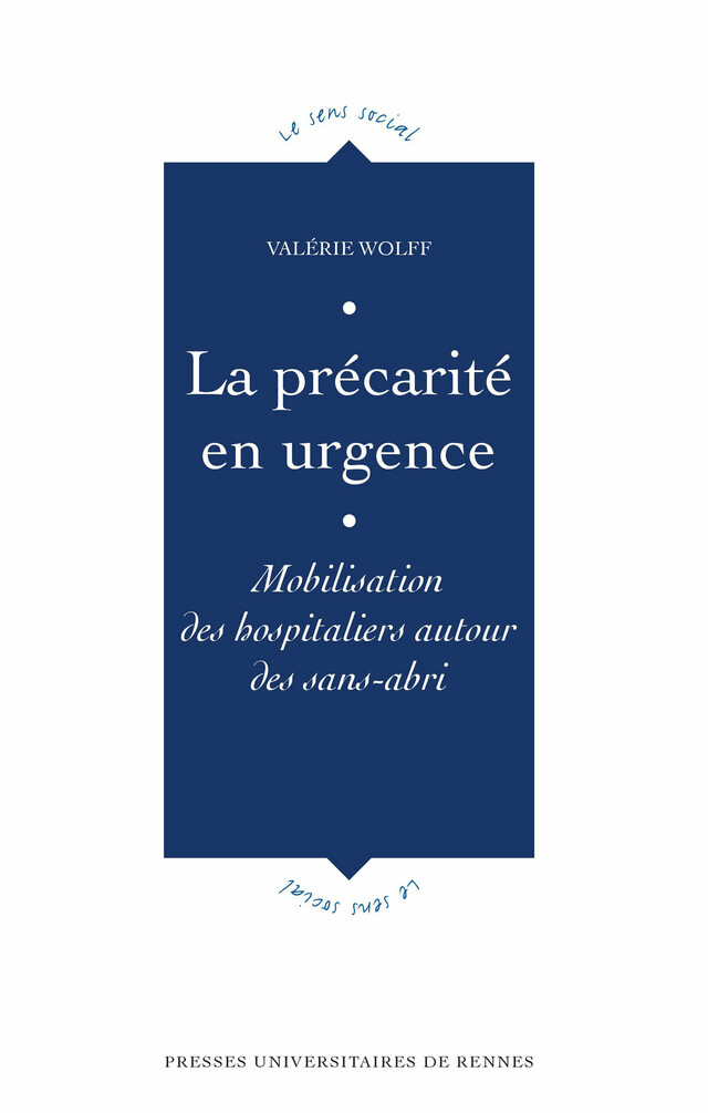 La précarité en urgence - Valérie Wolff - Presses Universitaires de Rennes
