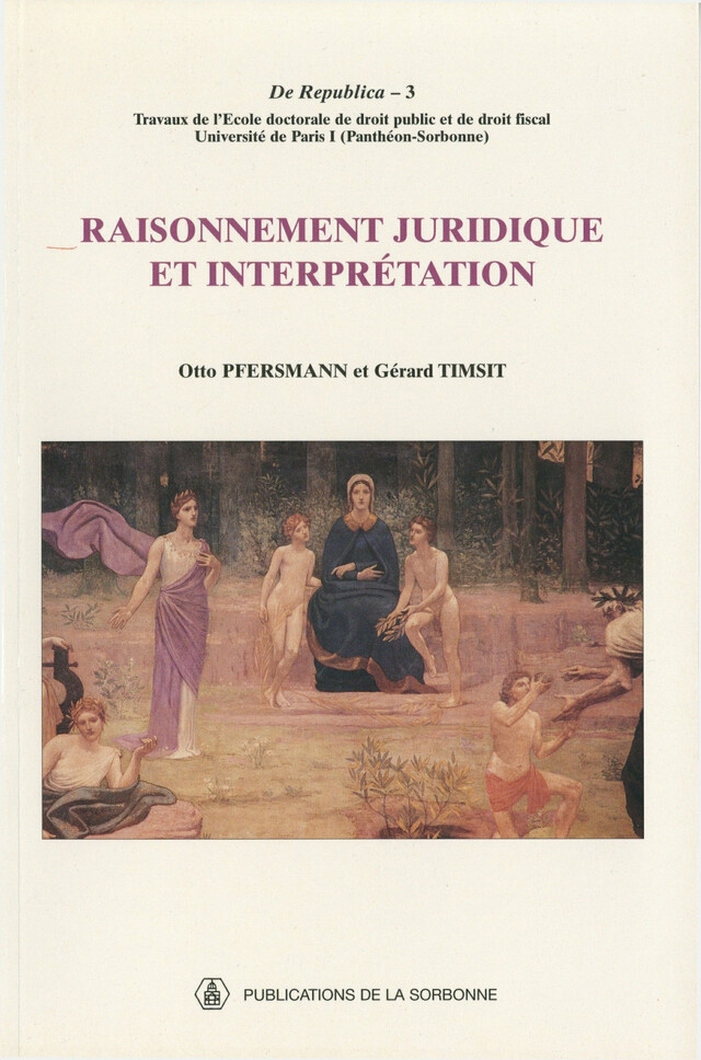 Raisonnement juridique et interprétation -  - Éditions de la Sorbonne