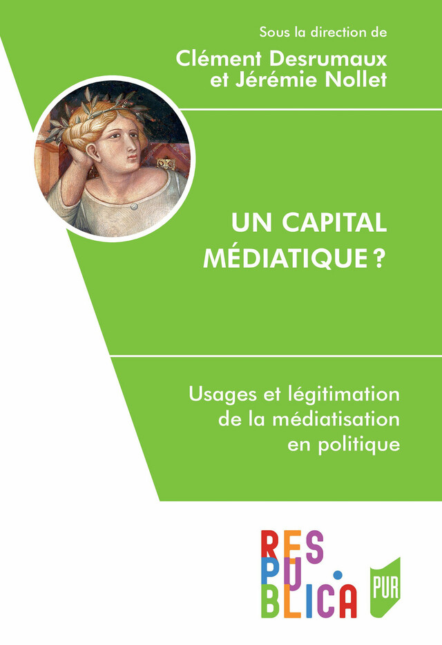 Un capital médiatique ? -  - Presses universitaires de Rennes
