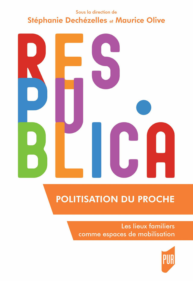 Politisation du proche -  - Presses universitaires de Rennes