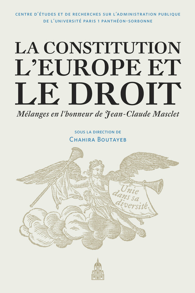 La constitution, l’Europe et le droit -  - Éditions de la Sorbonne