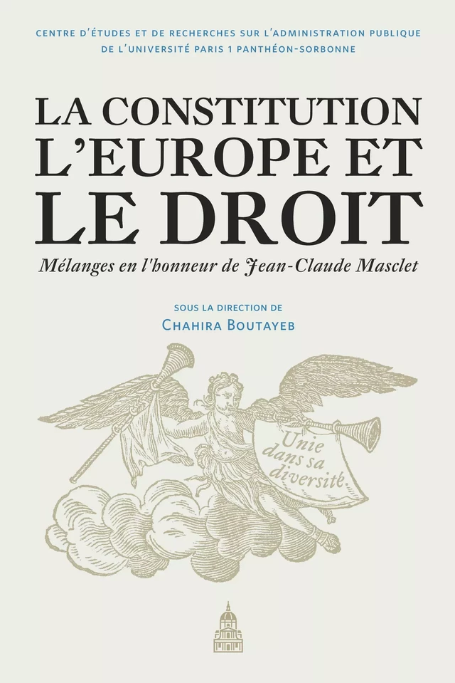 La constitution, l’Europe et le droit -  - Éditions de la Sorbonne