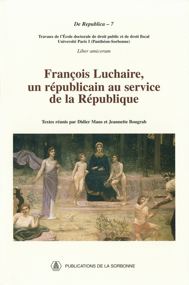 François Luchaire, un républicain au service de la République -  - Éditions de la Sorbonne