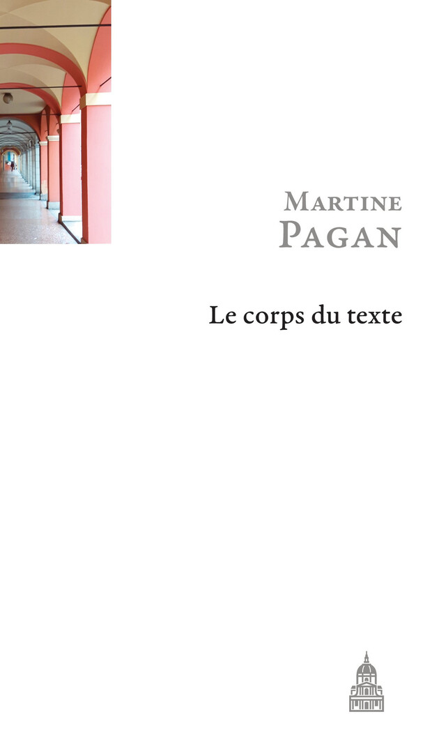 Le corps du texte - Martine Pagan - Éditions de la Sorbonne