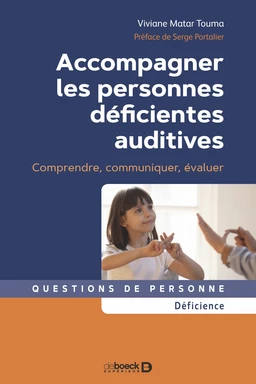 Accompagner les personnes déficientes auditives