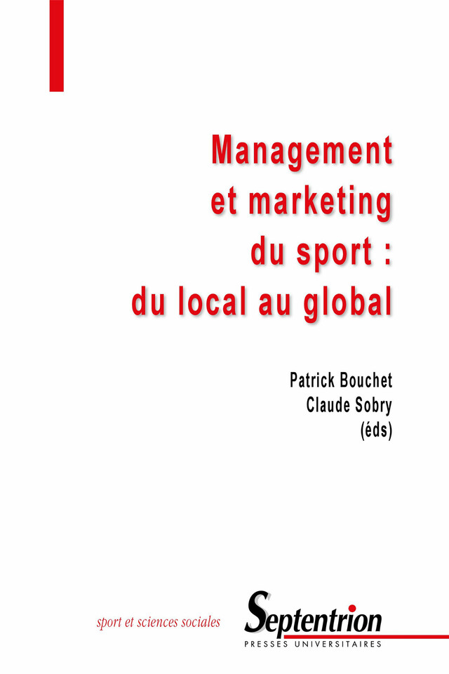 Management et marketing du sport : du local au global -  - Presses Universitaires du Septentrion