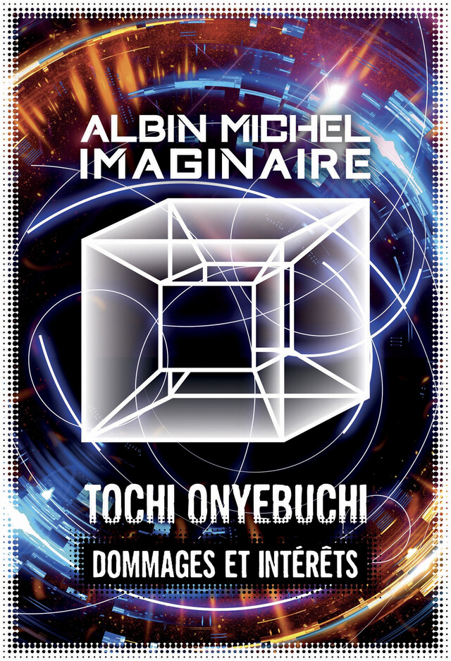 Dommages et intérêts - Tochi Onyebuchi - Albin Michel