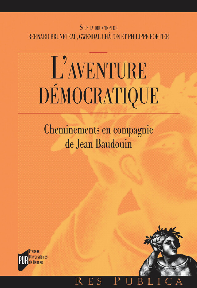 L’aventure démocratique -  - Presses universitaires de Rennes
