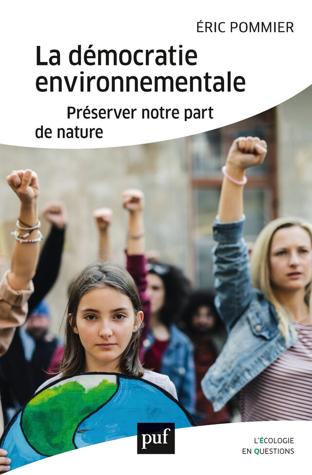 La démocratie environnementale - Éric Pommier - Presses Universitaires de France