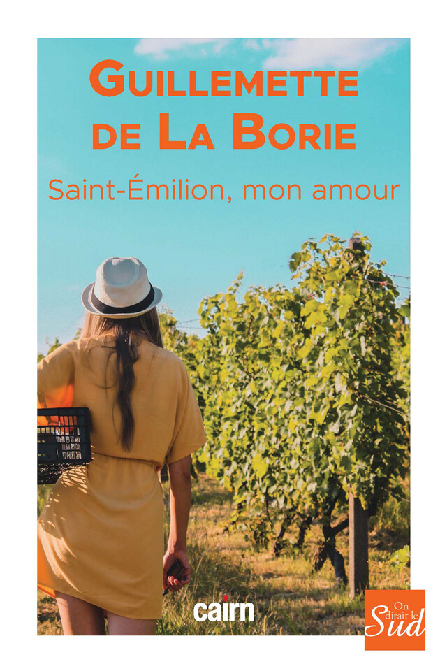Saint-Émilion, mon amour - Guillemette de la Borie - Cairn