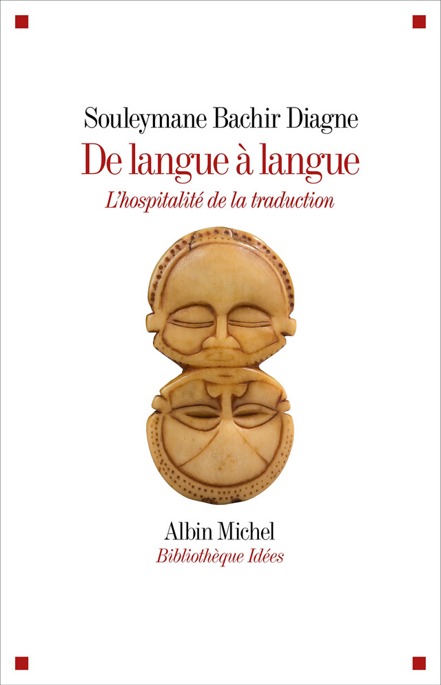 De langue à langue - Souleymane Bachir Diagne - Albin Michel