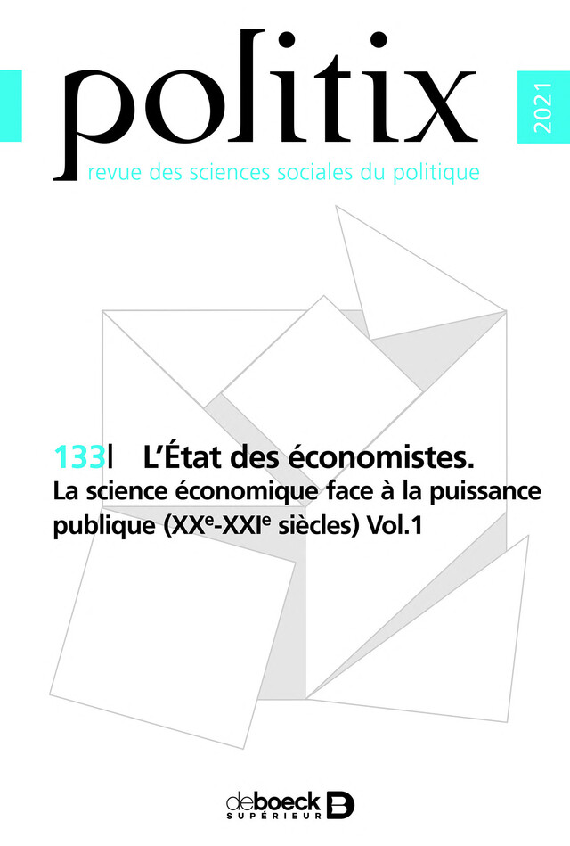 Politix n° 133 - L’État des économistes -  Collectif - Revues De Boeck Supérieur