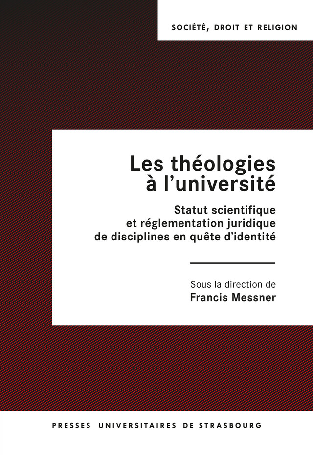Les théologies à l'université -  - Presses universitaires de Strasbourg
