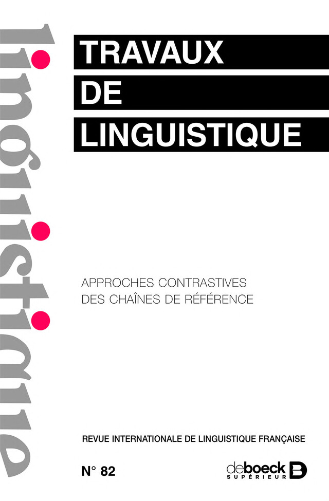 Travaux de linguistique n° 82 -  Collectif - Revues De Boeck Supérieur