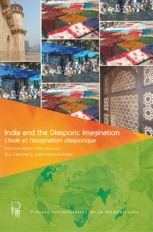 India and the Diasporic Imagination - Rita Christian, Judith Misrahi-Barak - Presses universitaires de la Méditerranée (PULM)